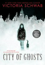 City of ghosts / by V. E. Schwab