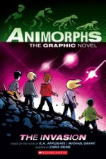 Animorphs : Vol. 1, The invasion / [Graphic novel] by K. A. Applegate & Michael Grant