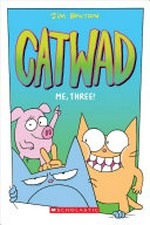 Catwad : Me, three! by Jim Benton