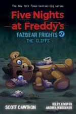 The cliffs / by Scott Cawthon, Elley Cooper, Andrea Waggener.