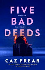 Five bad deeds / by Caz Frear.