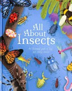 All about Insects / by Polly Cheeseman