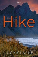 The hike / by Lucy Clarke