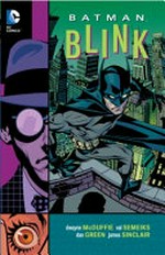 Batman, Blink / [Graphic novel] by Dwayne McDuffie.