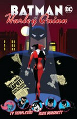 Batman and Harley Quinn / [Graphic novel] by Ty Templeton,