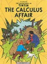 The calculus affair / Hergâe ; [translated by Leslie Lonsdale-Cooper and Michael Turner].