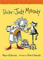 Doctor Judy Moody / by Megan McDonald.