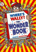 Where's wally? the wonder book /