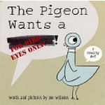 The pigeon wants a puppy! / by Mo Willems