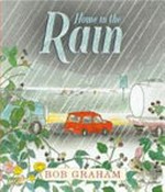 Home in the rain / by Bob Graham.