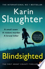 Blindsighted: Grant County Series, Book 1.