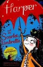 Harper and the scarlet umbrella / Cerrie Burnell ; illustrated by Laura Ellen Anderson.