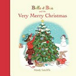 Belle & Boo and the very merry Christmas / by Mandy Sutcliffe.