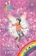 Lydia the reading fairy / by Daisy Meadows.