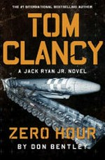 Tom Clancy zero hour / by Don Bentley.