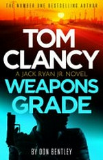 Tom Clancy weapons grade / by Don Bentley.