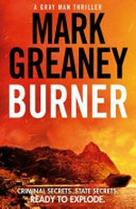 Burner / by Mark Greaney.