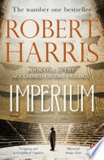 Imperium: Cicero Series, Book 1. Robert Harris.