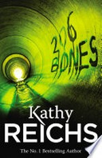 206 bones: Temperance Brennan Series, Book 12. Kathy Reichs.