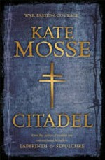 Citadel / by Kate Mosse.