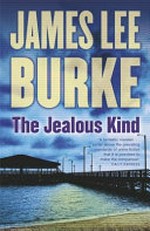 The jealous kind / by James Lee Burke.