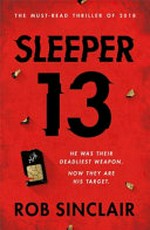 Sleeper 13 / by Rob Sinclair.