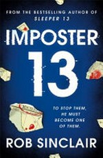 Imposter 13 / by Rob Sinclair.