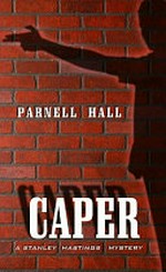 Caper / by Parnell Hall.