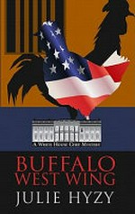 Buffalo west wing / by Julie Hyzy.
