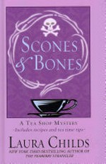 Scones & bones / by Laura Childs.