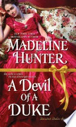 A devil of a duke: Madeline Hunter.
