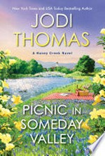 Picnic in someday valley: A heartwarming texas love story. Jodi Thomas.