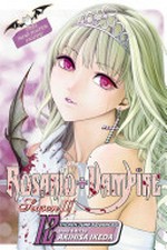Rosario + Vampire, Season II, Vol. 12 / [Graphic novel] by Akihisa Ikeda.