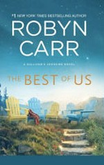 The best of us / by Robyn Carr.