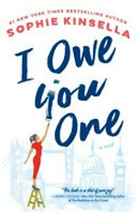 I owe you one / by Sophie Kinsella.