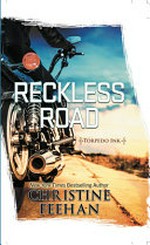 Reckless road / by Christine Feehan.
