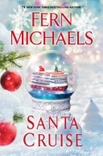 Santa cruise / by Fern Michaels.