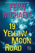 19 Yellow Moon Road / by Fern Michaels.