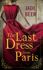 The last dress from Paris / by Jade Beer