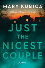 Just the nicest couple / by Mary Kubica