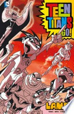 Teen Titans go!, Lame / [Graphic novel] J. Torres, writer.
