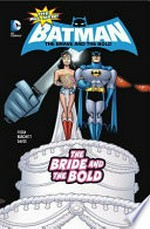 The bride and the bold /