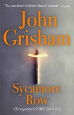 Sycamore Row / by John Grisham.