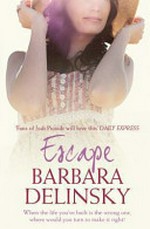Escape / by Barbara Delinsky.