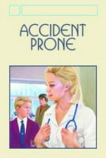 Accident prone / by Anna Ramsay.