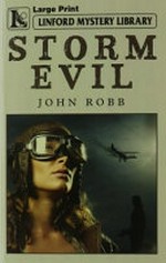 Storm evil / by John Robb.