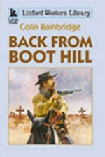 Back from Boot Hill / by Colin Bainbridge.