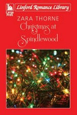 Christmas at Spindlewood / by Zara Thorne.