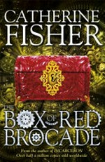 The box of red brocade / by Catherine Fisher.