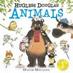 Hugless Douglas animals / by David Melling.